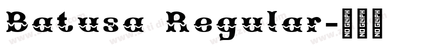 Batusa Regular字体转换